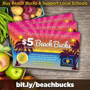 Donor Nation: Save $$ with ‘Beach Bucks’ at Seaside Farmers Market